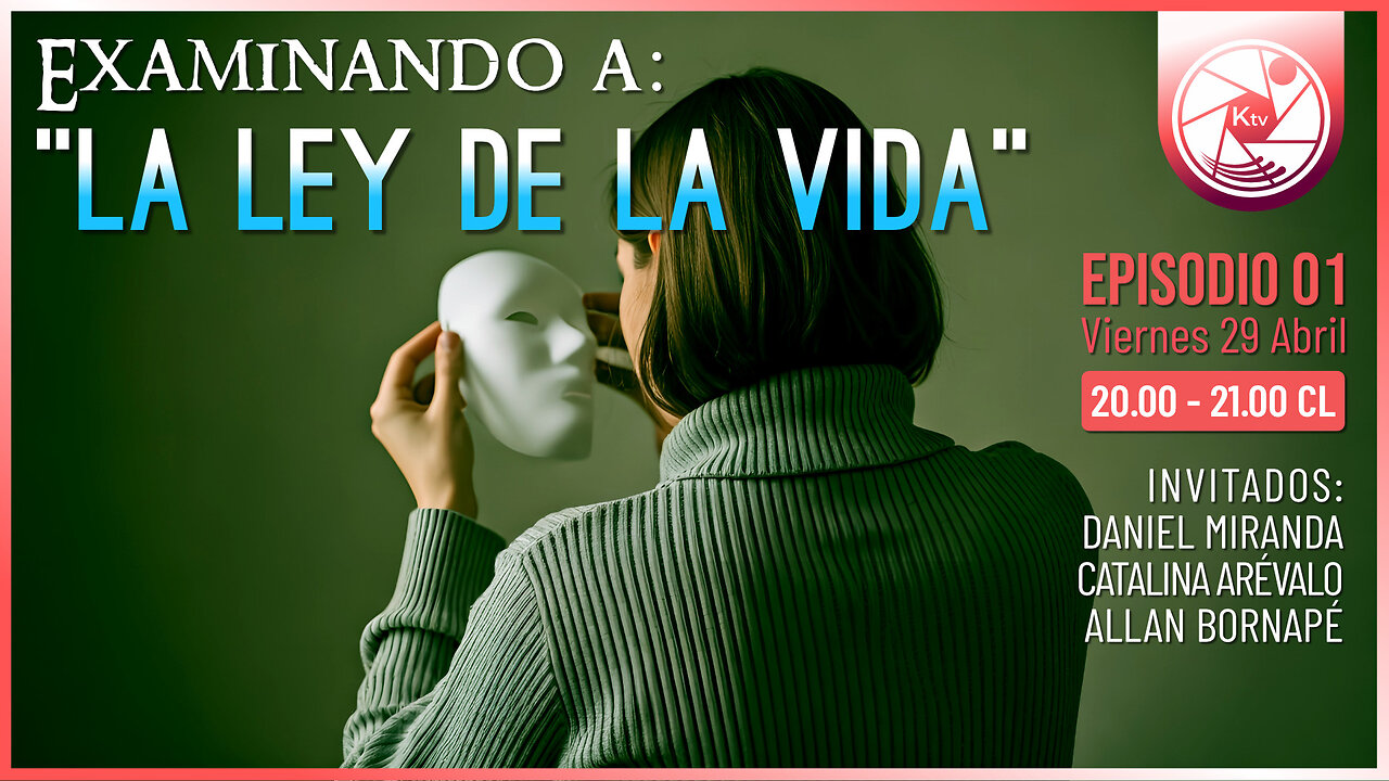 Examinando: "La ley de la Vida" - EP01