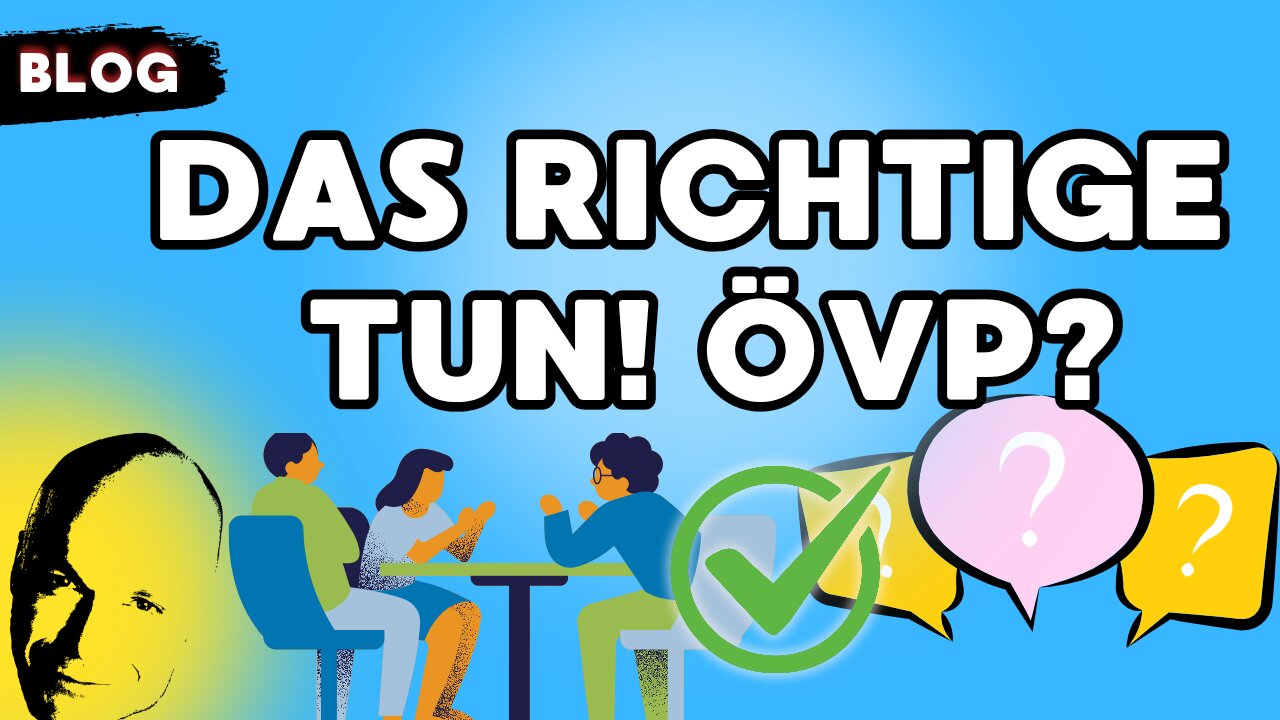 das Richtige tun! ÖVP?