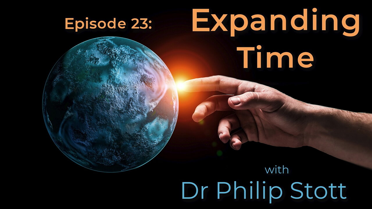 23 Expanding Time