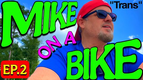 Mike on a Bike #2 – TRANS