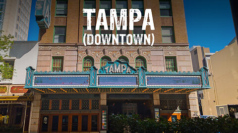 Explore the POPULAR and GROWING metropolis on a BEAUTIFUL RIVER | DOWNTOWN TAMPA