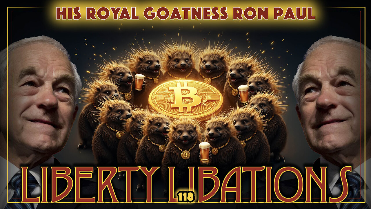 Backing w/ Bitcoin & Ron Paul is Still Right - LL#118