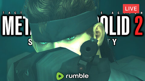 FINISHING THIS 2001 CLASSIC :: METAL GEAR SOLID 2: Sons of Liberty :: FIRST TIME PLAYING {18+}