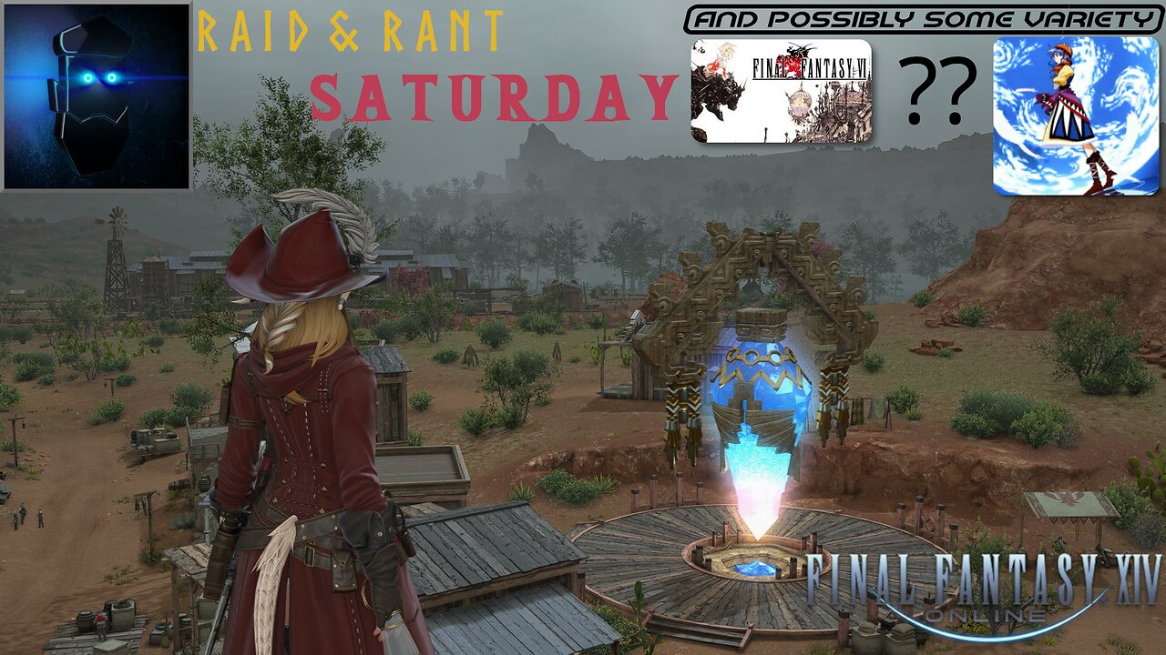 Final Fantasy Raid & Rant
