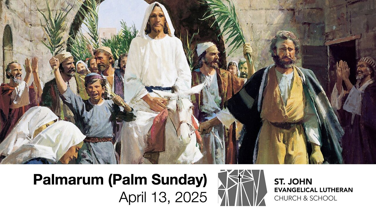 Palmarum (Palm Sunday) — April 13, 2025