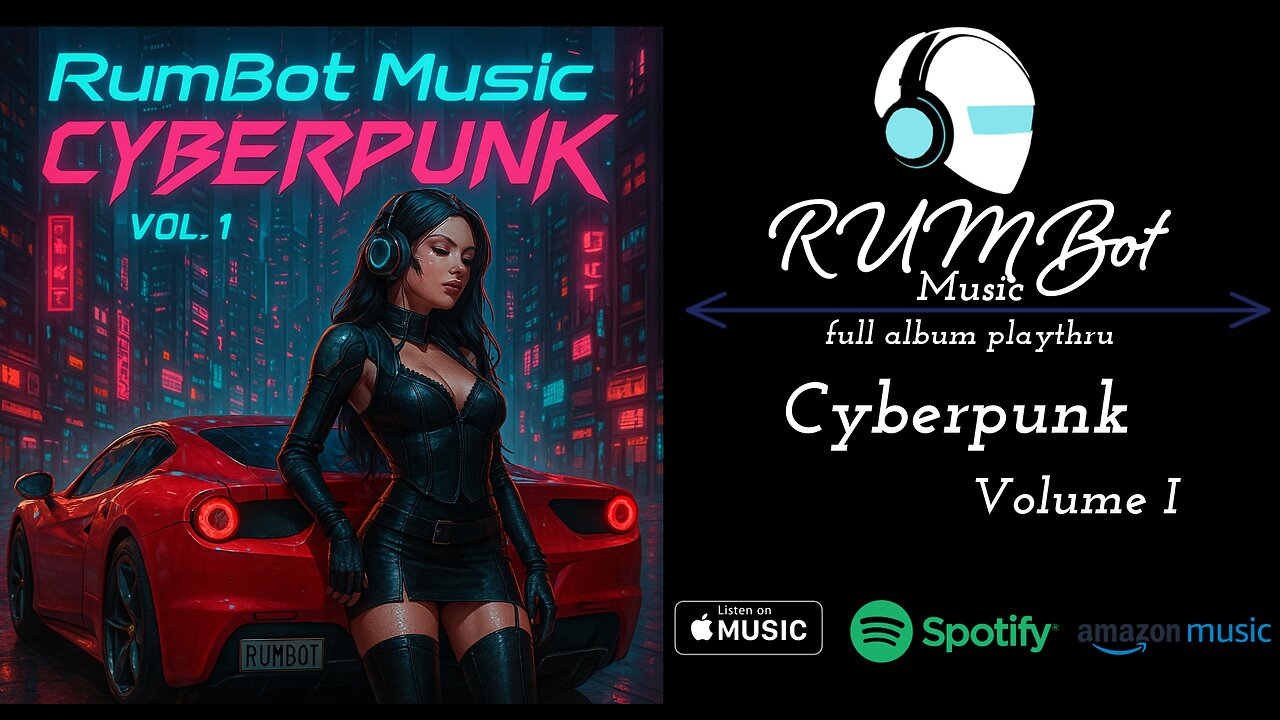 RUM Bot Music - CyberPunk Vol I - Prerelease! - !music