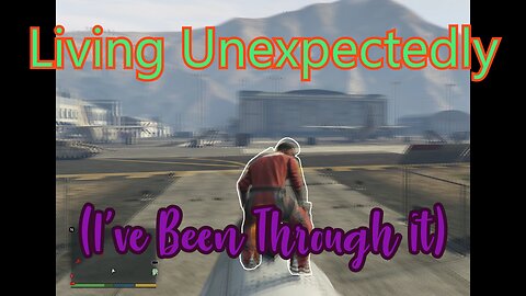 I Never Expected To Live This Long!
