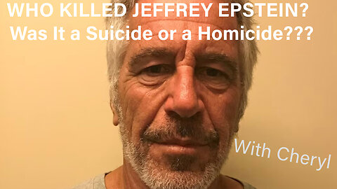 WHO KILLED JEFFREY EPSTEIN? Was It Suicide or Homicide??? | Ep. 3