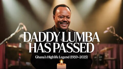 Daddy Lumba Passes Away at 65 | Ghana Mourns Highlife Legend