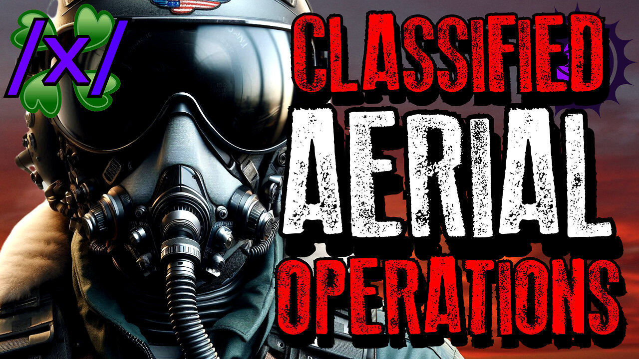 Classified Aerial Operations | 4chan /x/ Paranormal Greentext Stories Thread