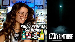 Spicy Saturday!! - 10k CELEBRATION! - Let's Play: Labyrinthine