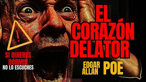 👁️ EL CORAZÓN DELATOR 🔥 El Relato que INSPIRÓ a HITCHCOCK