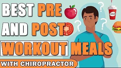 Best Pre and Post Workout Meals