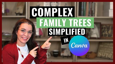Struggling with a COMPLICATED Family Tree? Untangle It Easily with Canva 🌳