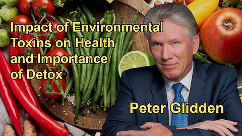 The Importance of Detoxification and the Impact of Environmental