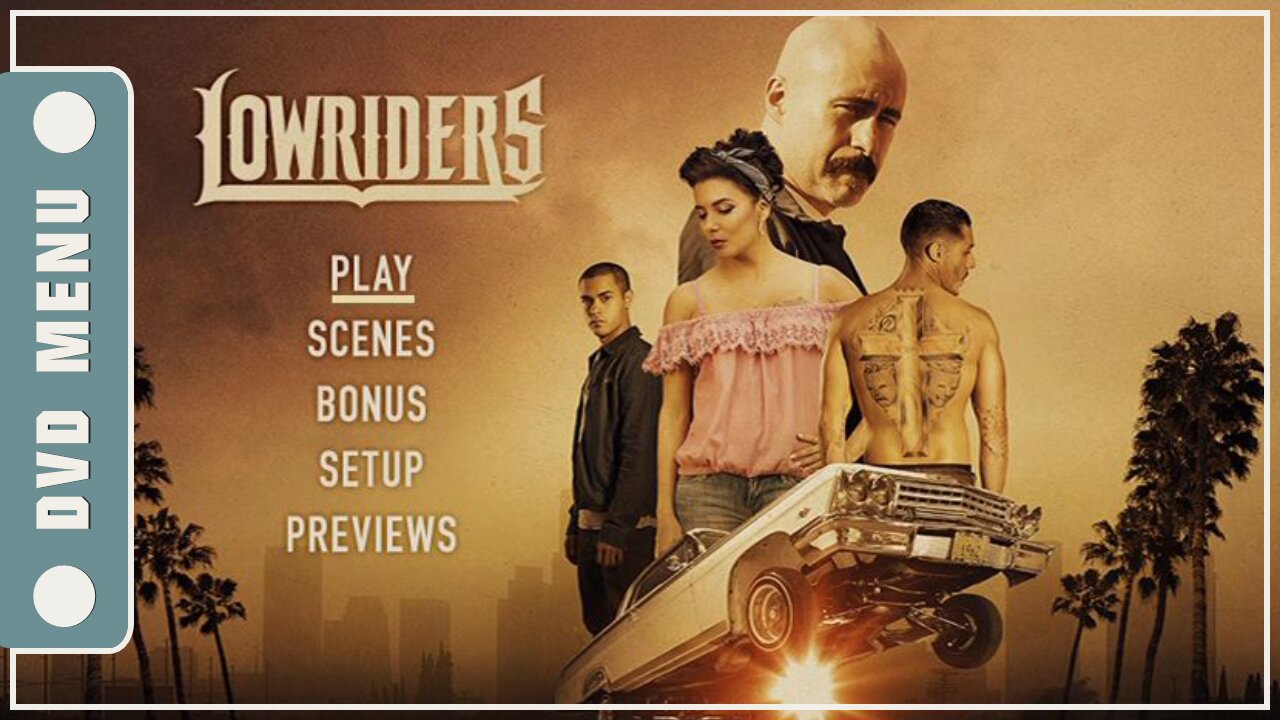 Lowriders - DVD Menu