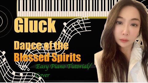 Gluck Orfeo ed Euridice Dance Of The Blessed Spirits PIANO Easy Slow Tutorial