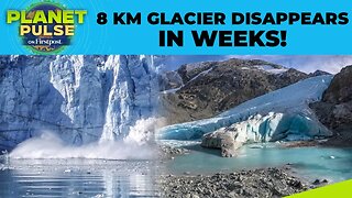 Antarctic Glacier Shrinks 8 Kilometres in Two Months, Stuns Scientists | Planet Pulse | N18G