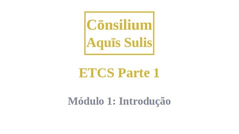 ETCS Part 1 Module 1 (Português)