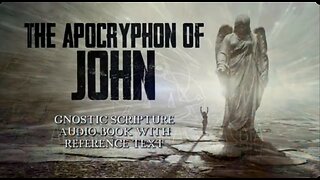 The Secret Book Of John - Gnostic Text From The Nag Hammadi Library - Full Audio Book