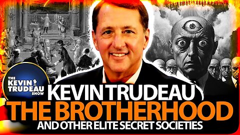 Kevin Trudeau - The Brotherhood & Other Elite Secret Societies