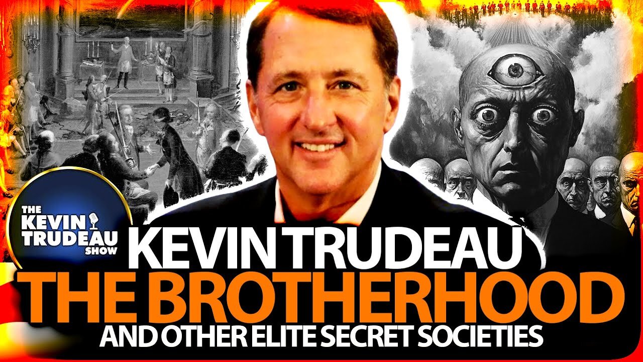 Kevin Trudeau - The Brotherhood & Other Elite Secret Societies