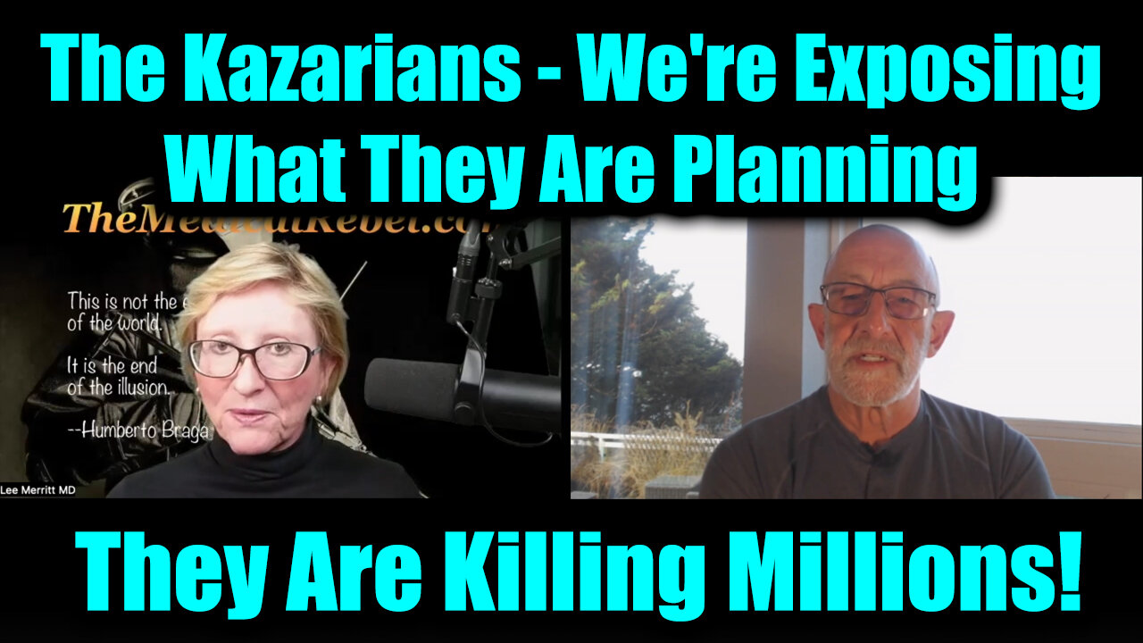Clif High & Dr. Lee Merritt Emergency Broadcast: The Kazarians - They Are Killing Millions!