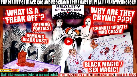 The Reality of Black Goo and Programmable Smart Dust (A.I.) [Demonic] Nanotechnology - compilation