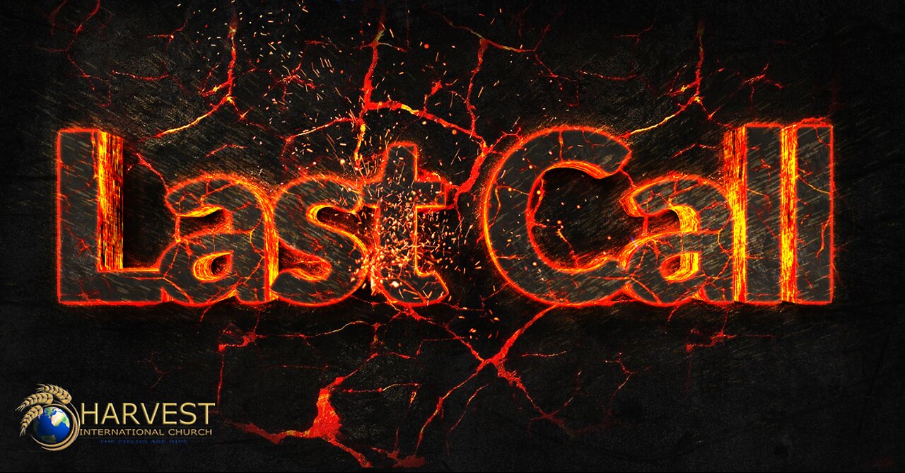 The Last Call: Are You Ready?