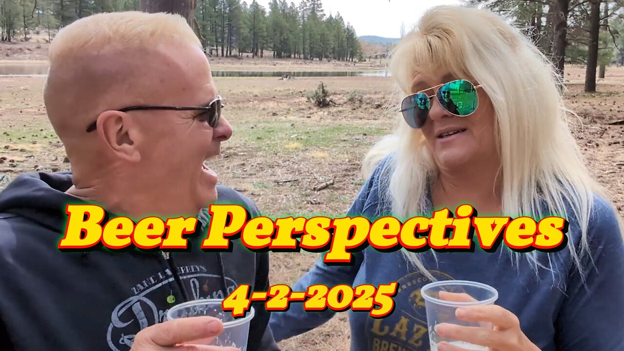 Beer Perspectives 4-2-2025