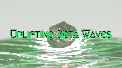 Uplifting Beta Waves - 27 Hz Binaural Beats