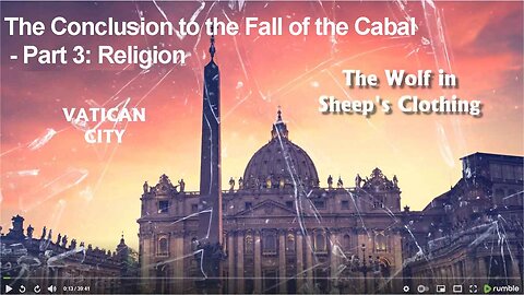 The Conclusion to the Fall of the Cabal - Part 3: Religion