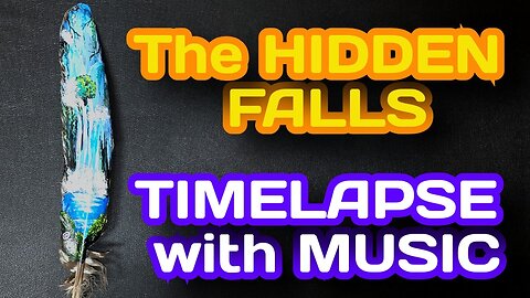 The Hidden Falls {Timelapse with Music}