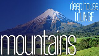 Music Mode - 4K Mountains to RELAX AND STUDY