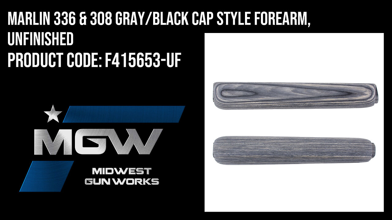 Marlin 336 & 308 Gray/Black Cap Style Forearm, Unfinished - F415653-UF