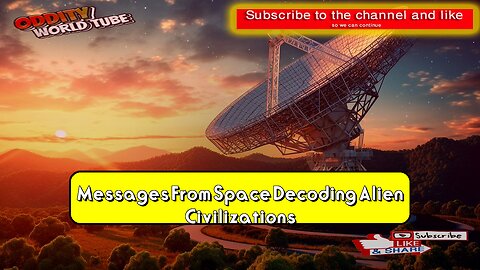Messages From Space: Decoding Alien Civilizations #SETI #Extraterrestrial #Space