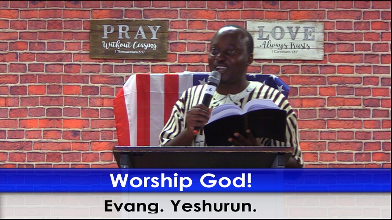 Worship God! with Evang. Yeshurun.