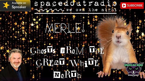 2025-11-19 | MERLE | With every GHOST comes an ADVENTURE of a lifetime!