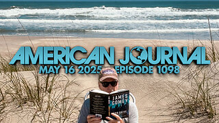 The American Journal - FULL SHOW - 05.16.2025