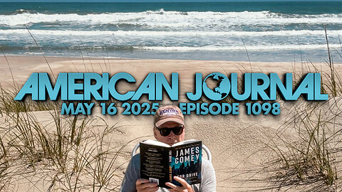 The American Journal - FULL SHOW - 05.16.2025