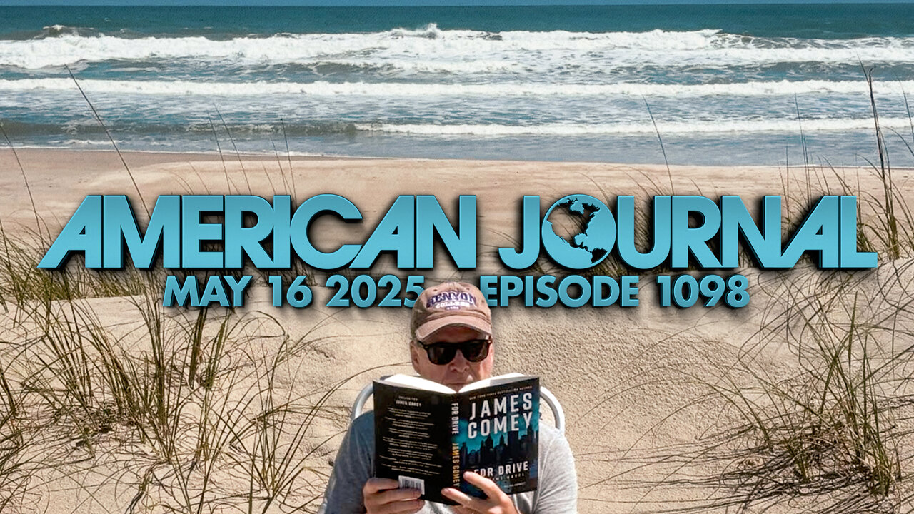 The American Journal - FULL SHOW - 05.16.2025