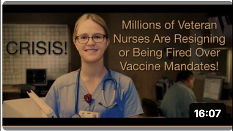"American Crisis: Covid Vaccine Mandates Force Millions of Nurses to Resign or Get Fired"
