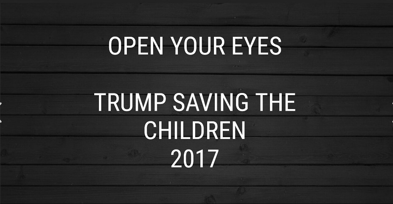 OPEN YOUR EYES- HANDS OFF-SAVE THE CHILDREN