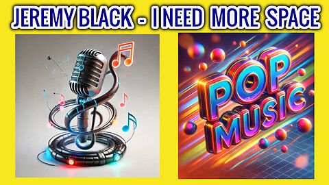 JEREMY BLACK - I NEED MORE SPACE