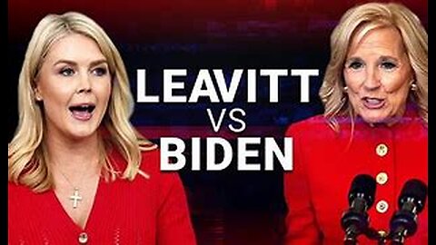 Karoline Leavitt Accuses Jill Biden of 'Lying' About President Biden's Health
