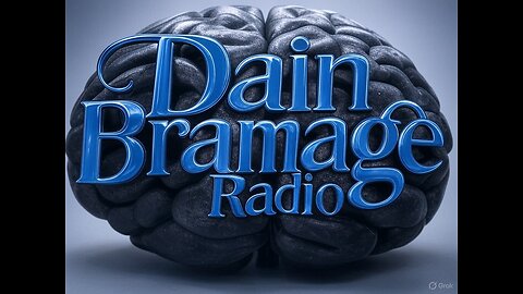 Dain Bramage Radio Live: Raw Gameplay & Music Vibes