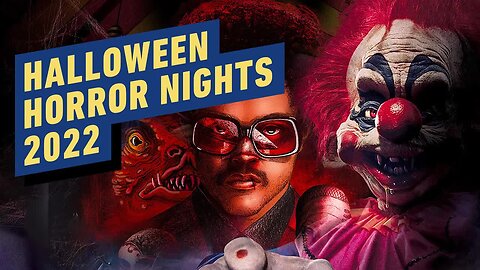 Halloween Horror Nights 2022 - The Weeknd, Killer Klowns, The Black Phone, and More!