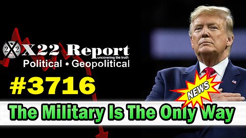 X22 Report 08.25.25 ~ #3716. And We Know. Salty Cracker. David Nino Rodriguez. Restored Republic. Trump News