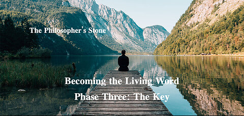Becoming the Living Word Phase Two: The Key