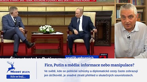 Fico, Putin a média: informace nebo manipulace?
